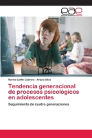 Tendencia generacional de procesos psicológicos en adolescentes 3659058912 Book Cover