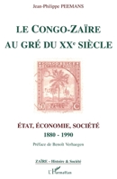 Le Congo-Zaïre au gré du XXe siècle: Etat, économie, société 1880-1990 2738444687 Book Cover