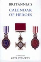 Britanniaos Calendar of Heroes 1845742389 Book Cover