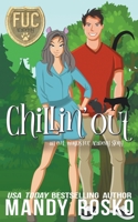 Chillin' Out B094L6WRMG Book Cover