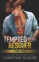 Tempted By Her Rescuer: Brotherhood Protectors World 1626953422 Book Cover