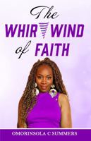 THE WHIRLWIND OF FAITH B0FY35B7HH Book Cover