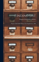 Finding List: Niagara Falls Public Library First Supplement, 1900 101481345X Book Cover