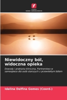 Niewidoczny ból, widoczna opieka (Polish Edition) 6209682170 Book Cover