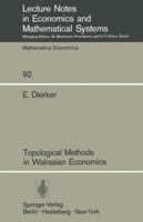 Topological methods in Walrasian economics (Lecture notes in economics and mathematical systems) 3540066225 Book Cover