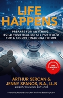 Life Happens: Build Your Real Estate Portfolio for a Secure Financial Future B0BW2RY781 Book Cover