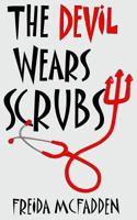 The Devil Wears Scrubs 1492177164 Book Cover