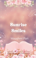 Sunrise Smiles Poems of Nature, Emotion, and Quiet Wisdom 9373144480 Book Cover