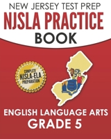 NEW JERSEY TEST PREP NJSLA Practice Book English Language Arts Grade 5: Preparation for the NJSLA-ELA 1700010603 Book Cover