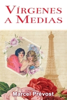 Vírgenes a Medias: Novela Romántica de Época (Novelas Románticas en Español) 1640810927 Book Cover