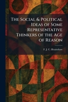 The Social & Political Ideas of Some Representative Thinkers of the Age of Reason 1025996879 Book Cover