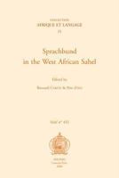 Sprachbund in the West African Sahel 9042917458 Book Cover