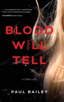 Blood Will Tell 1646639847 Book Cover