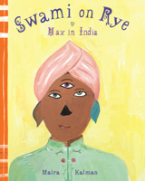 Swami on Rye: Max in India 0670856460 Book Cover