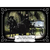 The British Hearse and the British Funeral 1846245125 Book Cover