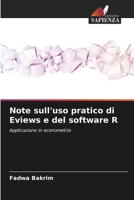 Note sull'uso pratico di Eviews e del software R (Italian Edition) 6209520510 Book Cover
