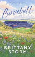 Curveball: A Primrose Hill Novel B0H295BKR2 Book Cover