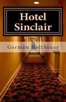 Hotel Sinclair 1495916014 Book Cover