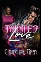 Tainted Love: Part 1 B08KH3VLPM Book Cover
