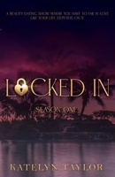 Locked In: Season One 1969253096 Book Cover