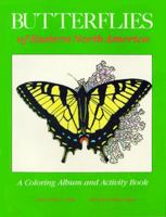 Butterflies of Eastern North America: A Coloring Album and Activity Book 091179753X Book Cover