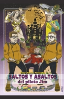 Saltos y asaltos del piloto Jim B0B3ZPKDG5 Book Cover