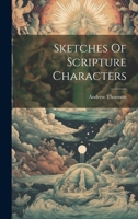 Sketches Of Scripture Characters 1021870366 Book Cover