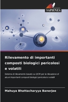 Rilevamento di importanti composti biologici pericolosi e volatili: Sistema di rilevamento basato su QCM per la rilevazione di alcuni importanti ... pericolosi e volatili 6205866544 Book Cover