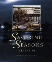 Savoring the Seasons Riverside 0970146000 Book Cover