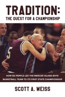 Tradition: The Quest for a Championship 0578337002 Book Cover