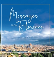 Messages From Florence B0FM3G1C3C Book Cover