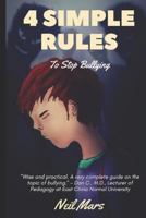 4 Simple Rules to Stop Bullying 1508776733 Book Cover