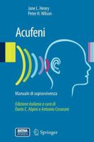 Acufeni: Manuale Di Sopravvivenza 8847023548 Book Cover