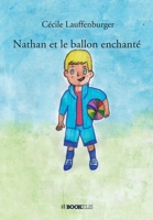 Nathan et le ballon enchanté (French Edition) B07Z74SF5B Book Cover