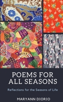 Poems for All Seasons: Reflections on the Seasons of Life 0930037987 Book Cover