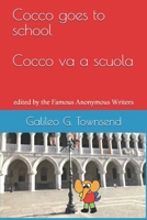 Cocco goes to school  Cocco va a scuola: edited by the Famous Anonymous Writers B0857BRC93 Book Cover