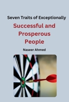 Seven Traits of Exceptionally Successful and Prosperous People 9358689617 Book Cover