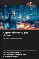 Apprendimento per rinforzo: Libro della nuova generazione 6206403327 Book Cover