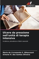 Ulcere da pressione nell'unità di terapia intensiva (Italian Edition) 6207728270 Book Cover