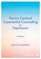 Person-Centred Experiential Counselling for Depression 1526446812 Book Cover