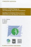Impacts of Global Change on Tree Physiology and Forest Ecosystems (Forestry Sciences) 0792349210 Book Cover