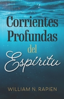 Corrientes Profundas del Espi´ritu (Spanish Edition) B0DB5TZ3GZ Book Cover