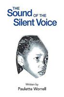 The Sound of the Silent Voice 1425754384 Book Cover