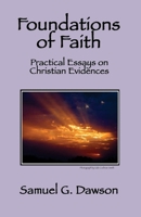 Foundations of Faith: Practical Essays on Christian Evidences 198659033X Book Cover