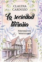 LA SOCIEDAD LITERARIA: MISTERIO EN WHITSTABLE (Spanish Edition) B0HBMQDHLS Book Cover