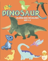 Dinosaur Coloring book for Children ages 5-8: A Ready-to-color children activity book with Dinosaurs art/illustration for kids ages 5-8. Creative and B08CPHH4ZG Book Cover