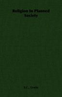 Religion in Planned Society 1406788562 Book Cover
