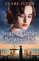 Storms Gather Between Us 1788635647 Book Cover
