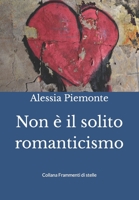 Non � il solito romanticismo B0B3WY39HN Book Cover