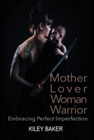 Mother Lover Woman Warrior 0994572824 Book Cover